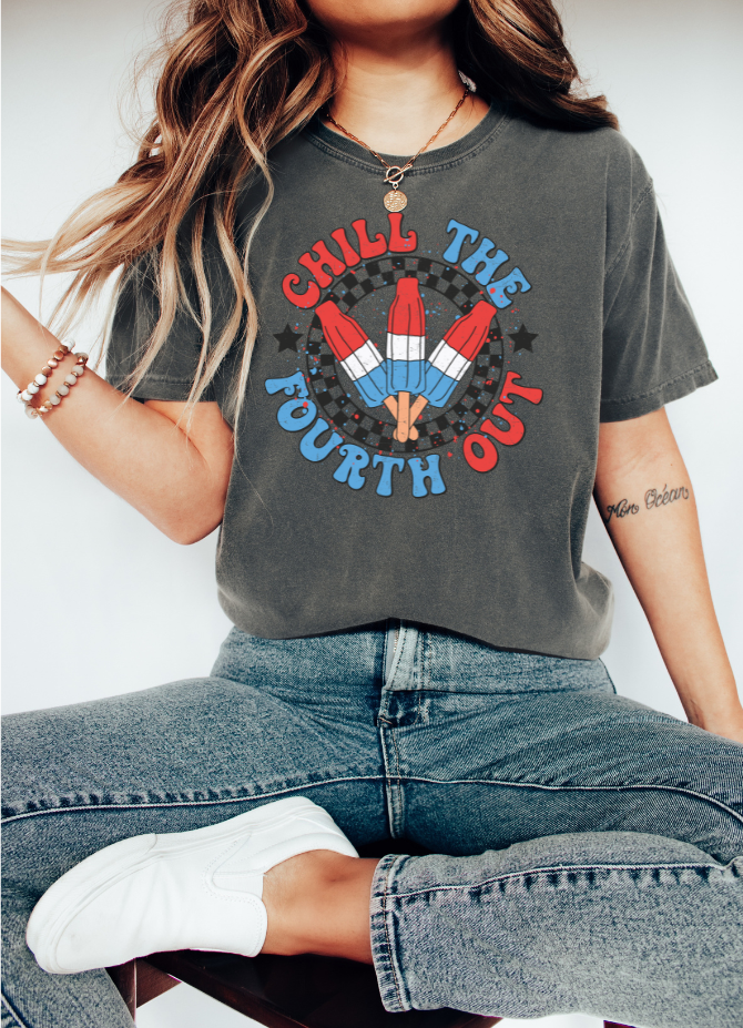 Chill The Fourth Out Shirt